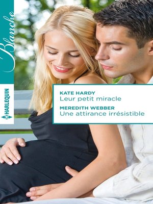 cover image of Leur petit miracle--Une attirance irrésistible